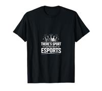 Il Y A Le Sport Et Puis Le Esport Gamer T-Shirt
