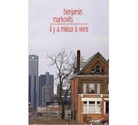 Il y a mieux à vivre