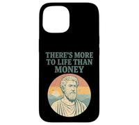 Il y a Plus dans la Vie Que l'argent - Philosopher Ancient Coque pour iPhone 15
