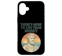 Il y a Plus dans la Vie Que l'argent - Philosopher Ancient Coque pour iPhone 16 Plus