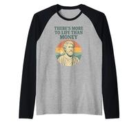 Il y a Plus dans la Vie Que l'argent - Philosopher Ancient Manche Raglan