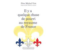 Il y a quelque chose de pourri au royaume de France