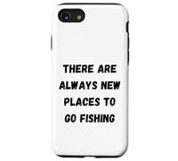 Il y a Toujours de Nouveaux endroits pour Aller pêcher Coque pour iPhone SE (2020) / 7/8