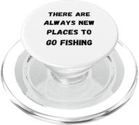 Il y a Toujours de Nouveaux endroits pour Aller pêcher PopSockets PopGrip pour MagSafe