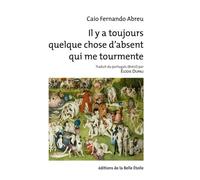 Il Y A Toujours Quelque Chose D'absent Qui Me Tourmente