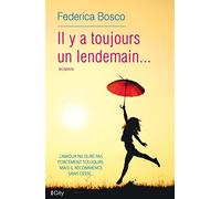 Il y a toujours un lendemain