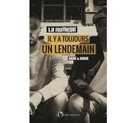 Il y a toujours un lendemain