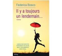 Il y a toujours un lendemain