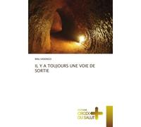 Il y a toujours une voie de sortie - Willy Kasongo - Croix Du Salut - Poche - Essai