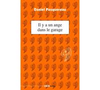 Il y a un ange dans le garage - Daniel Pasquereau - Zinedi - broché - Récit