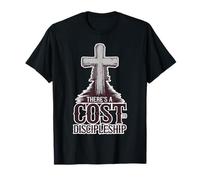Il y a un coût pour disciple T-Shirt