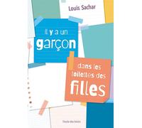 Il y a un garçon dans les toilettes des filles - Louis Sachar - Ecole Des Loisirs - Poche - Roman junior dès 9 ans