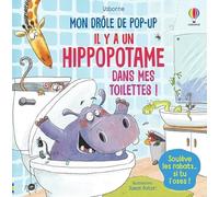 Il y a un hippopotame dans mes toilettes ! - Mon drôle de pop-up