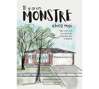 Il y a un Monstre chez moi: Un livre sur les droit de l'homme des enfants