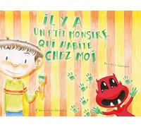 Il y a un p'tit monstre qui habite chez moi