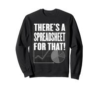 Il y a une feuille de calcul pour cela ! - Data Nerd, Office or Tech Sweatshirt