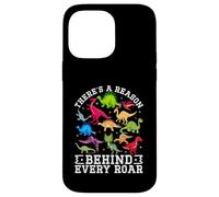 Il y a Une Raison derrière Chaque Rugissement d'un Mignon Dinosaure SPED Autism Coque pour iPhone 14 Pro Max