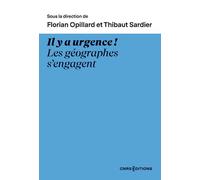 Il y a urgence ! Les géographes s'engagent - Dilbag Singh - Cnrs Eds - broché - Essai