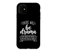 Il y Aura des drames, des Chants et des Danses - Théâtre Musical Coque pour iPhone 11