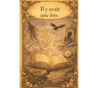 Il y avait une fois