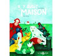 Il Y Avait Une Maison