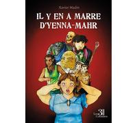 Il y en a marre d'Yenna-Mahr - Xavier Madin - Trois Colonnes - broché - Roman