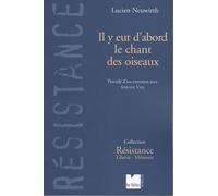 Il y eut d'abord le chant des oiseaux