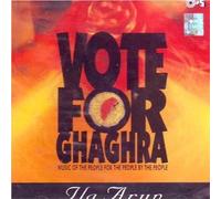 Ila Arun - Vote for Ghaghra (UK Import)