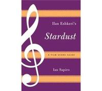 Ilan Eshkeri's Stardust Ian Sapiro (Auteur)