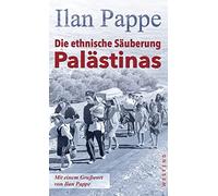 Ilan Pappe UIrike Bischoff Pappe, I Die ethnische Säuberung Palästinas (Poche)