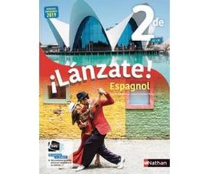Ilanzate ! Espagnol 2de A2>B1 - 2019 Edouard Clemente (Collection dirigée par), Monique Laffite (Collection dirigée par), Luis Aranda Ayensa (Auteur), Caroline Girot (Auteur), Valérie Lagrange (Auteur