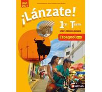 Monique Laffite – ¡Lánzate! Espagnol 1re/Term Séries technologiques – Éd. 2020