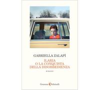 Ilaria o la conquista della disobbedienza