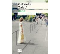 Ilaria: Ou la conquête de la désobéissance