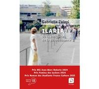 Ilaria ou la conquête de la désobéissance Gabriela Zalapi (Auteur)