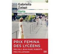 Ilaria - Ou la conquête de la désobéissance Gabriella Zalapi (Auteur)