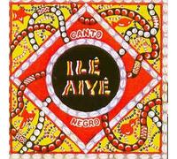 Ile Aiye - Canto Negro Canto Sideral