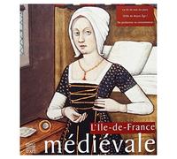 ILE DE FRANCE MEDIEVALE 1