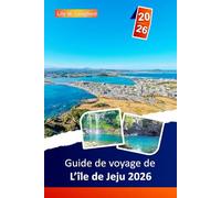 Île De Jeju Guide De Voyage 2026: Explorez les plages magnifiques, les merveilles volcaniques, la cuisine locale, les sites culturels et les trésors cachés de la Corée du Sud.