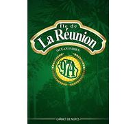 Ile de La Réunion - 974 - Carnet de Notes Ile de La Reunion- carnet de voyage Ile de La Reunion- Ile de La Reunion livre - Pour les notes (vacances - ... de choses à faire, etc...: Idée cadeau 974