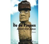 Île de Pâques: À l'abri d'un pukao