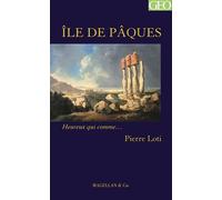 Ile de Pâques - Pierre Loti - Magellan Et Cie - broché - Roman