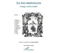 Île Des Merveilles - Mirage, Miroir, Mythe