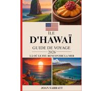 Île d'Hawaï Guide de voyage 2026: Là Où Le Feu Rencontre La Mer