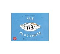 Île flottante (Panda poche) - Jacques Duquennoy - Albin Michel Jeunesse - Poche - Album jeunesse dès 3 ans