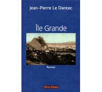 Ile-Grande - Collectif - Dialogues Eds - broché - Roman