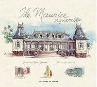Ile Maurice - Aquarelles