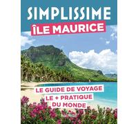 Collectif – Île Maurice – Guide Simplissime – 2026 – Broché