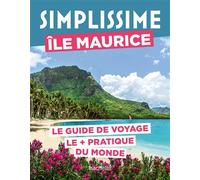 Île Maurice Guide Simplissime