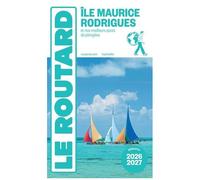 Collectif – Guide du Routard Île Maurice et Rodrigues 2026/27 – Spots de plongée – Broché